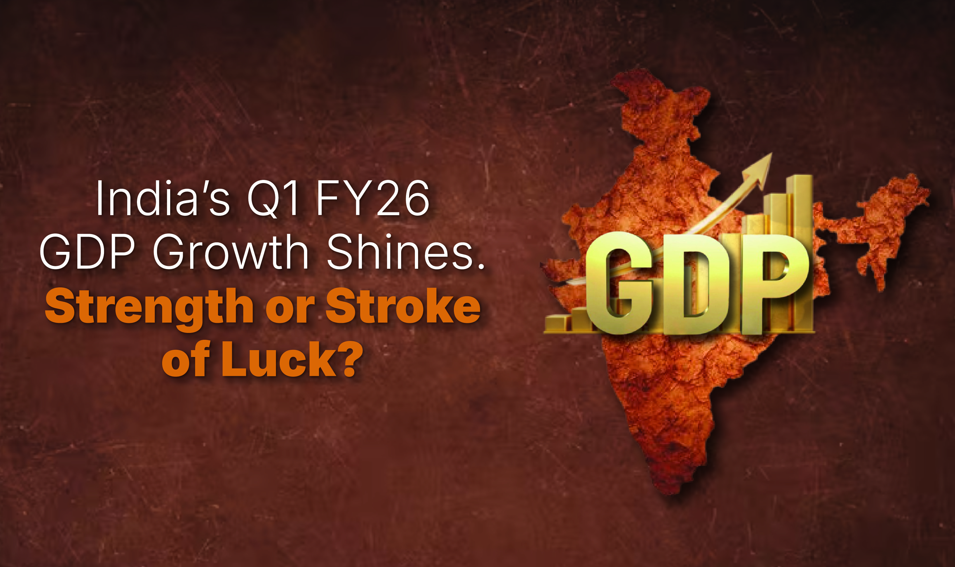 India’s 7.8% Q1 GDP Growth: But Can It Last?